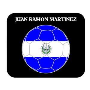    Juan Ramon Martinez (El Salvador) Soccer Mouse Pad 