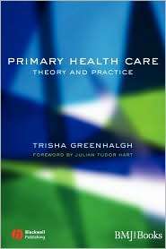 Primary Health Care Theory and Practice, (0727917854), Trisha 
