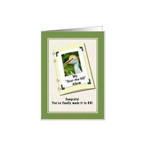  69th Birthday, Humor, Cattle Egret Bird Card Toys & Games