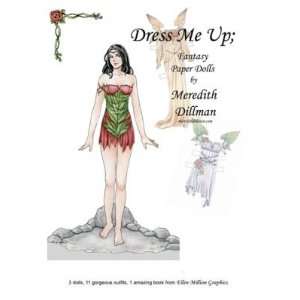   Me Up; Fantasy Fairy Paper Dolls By Meredith Dillman: Office Products