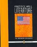 Prentice Hall Literature: The AMerican Experience Penguin Edition by 