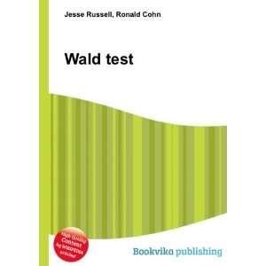  Wald test Ronald Cohn Jesse Russell Books