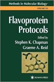 Flavoprotein Protocols, Vol. 131, (0896037347), Steven K. Chapman 