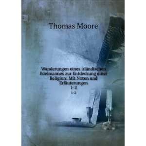   Religion: Mit Noten und ErlÃ¤uterungen. 1 2: Thomas Moore: Books