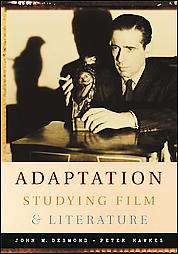 Adaptation Studying Film And Literature by John M. Desmond, John 