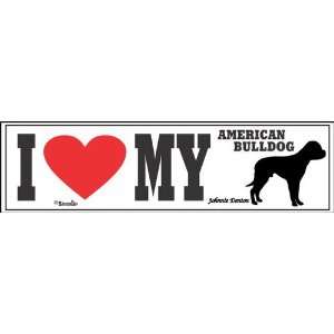  I Love My American Bulldog Bumper Sticker: Automotive