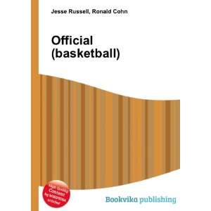  Official (basketball) Ronald Cohn Jesse Russell Books