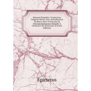   Ã? LHistoire Du Stoicisme (French Edition) Epictetus Books