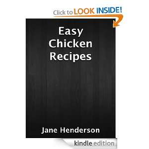 Easy Chicken Recipes Jane Henderson  Kindle Store