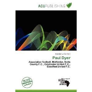  Paul Dyer (9786200971258) Evander Luther Books