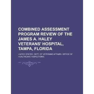  assessment program review of the James A. Haley Veterans Hospital 