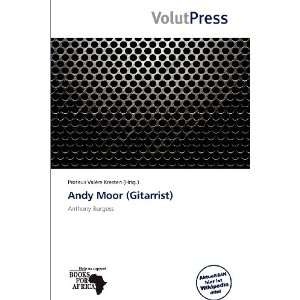  Andy Moor (Gitarrist) (German Edition) (9786137861462 