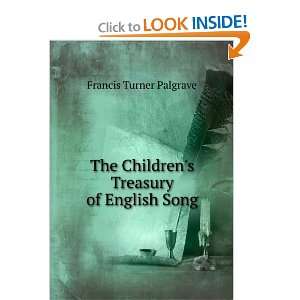   Childrens Treasury of English Song Francis Turner Palgrave Books
