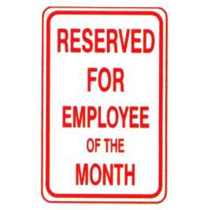  Reserved For Employee Of The Month Sign Patio, Lawn 