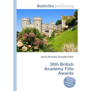   : 30th British Academy Film Awards: Ronald Cohn Jesse Russell: Books