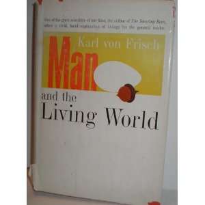  Man and the Living World Von Frisch, drawings Books