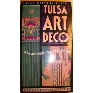  Art Deco/Architectural VHS Tulsa Architecture: Everything 