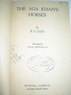 THE AGA KHANS HORSES derby R C LYLE 1938 RARE BOOK  