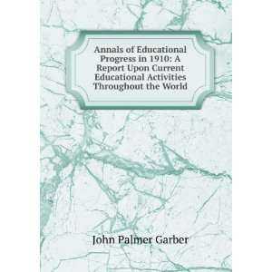   Educational Activities Throughout the World John Palmer Garber Books