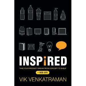   Dream from Concept to Shelf By Vik Venkatraman:  Author : Books