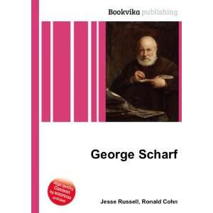  George Scharf: Ronald Cohn Jesse Russell: Books