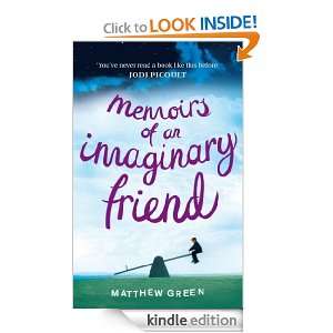 Memoirs Of An Imaginary Friend Matthew Green  Kindle 