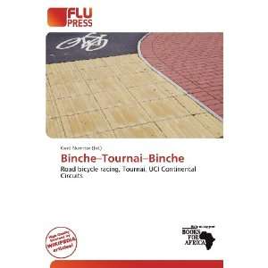  Binche Tournai Binche (9786200540263) Gerd Numitor Books
