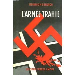  Larmée trahie Gerlach Heinrich Books