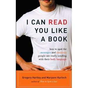  I Can Read You Like a Book By Gregory Hartley, Maryann 