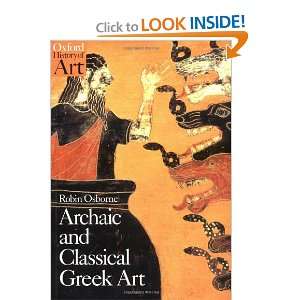  Archaic and Classical Greek Art (Oxford History of Art 