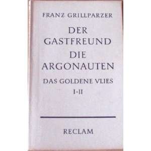   Die Argonauten (Das goldene Vlies 1/2) Franz Grillparzer Books