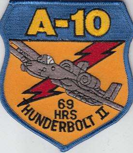 PATCH USAF A 10 THUNDERBOLT II 69 HRS PARCHE  