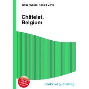  ChÃ¢telet, Belgium Ronald Cohn Jesse Russell Books