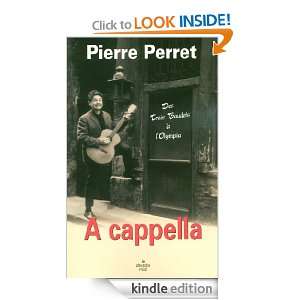 Capella (Documents) (French Edition) Pierre PERRET  