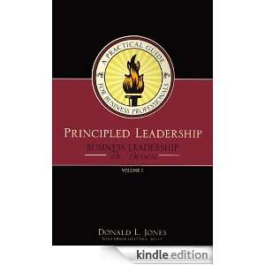 Principled Leadership (Business Leadership by Design) Deborah O 