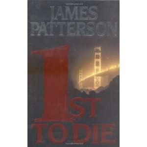  1st to Die (Womens Murder Club) James Patterson Books