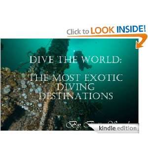 Dive the world The most exotic diving destinations Betty Sanders 