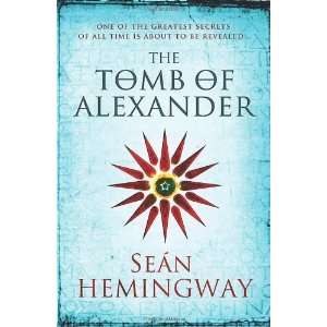 Tomb of Alexander [Paperback] Sean Hemingway  Books