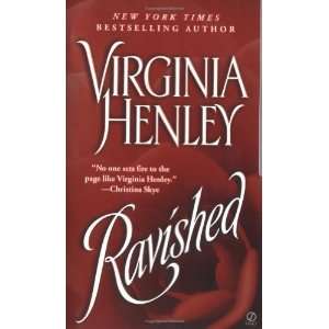   Historical Romance) [Mass Market Paperback]: Virginia Henley: Books