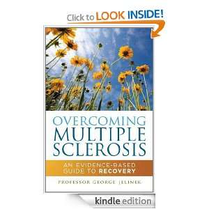Overcoming Multiple Sclerosis George Jelinek  Kindle 