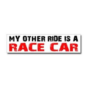  Other Ride is Race Car   Window Bumper Sticker Automotive