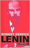 Lenin A Biography, (0674008286), Robert Service, Textbooks   Barnes 