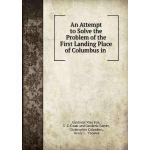   , Christopher Columbus, Henry L . Thomas Gustavus Vasa Fox: Books