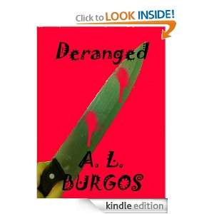 Deranged (Short Story) Anthony Burgos  Kindle Store
