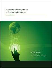 Knowledge Management in Theory and Practice, (0262015080), Kimiz 
