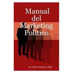  Manual del Marketing Politico (9781430319726): Books