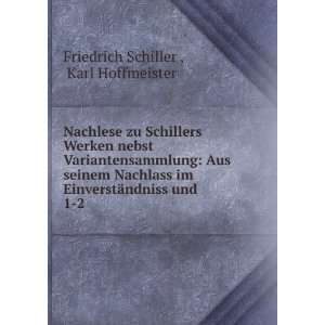   ¤ndniss und . 1 2 Karl Hoffmeister Friedrich Schiller  Books