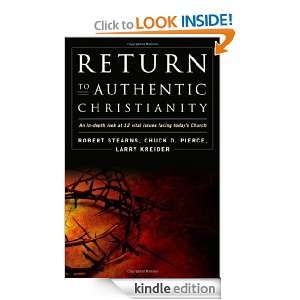 Return to Authentic Christianity: An In depth look at 12 Vital Issues 