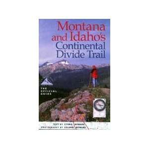   Idahos Continental Divide Trail Guide Book / Howard 