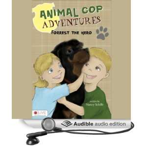  Animal Cop Adventures Forrest the Hero (Audible Audio 